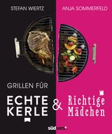 GRILLEN FR ECHTE KERLE & RICHTIGE MDCHEN