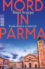 MORD IN PARMA
EIN ITALIEN-KRIMI