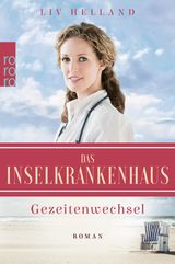 DAS INSELKRANKENHAUS: GEZEITENWECHSEL
DIE INSELKRANKENHAUS-REIHE