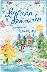 LOWINDA LWENZAHN UND DER VERSCHWUNDENE WUNSCHZETTEL
LOWINDA