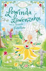 LOWINDA LWENZAHN UND DIE MAGISCHE PUSTEBLUME
LOWINDA