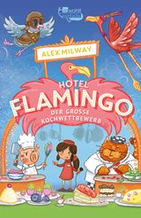 HOTEL FLAMINGO: DER GROSSE KOCHWETTBEWERB
FLAMINGO-HOTEL