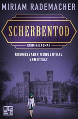 SCHERBENTOD
HISTORISCHER-BERLIN-KRIMI