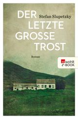 DER LETZTE GROSSE TROST