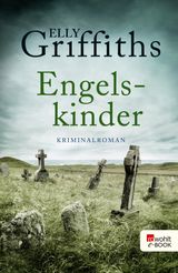 ENGELSKINDER
EIN FALL FR DR. RUTH GALLOWAY