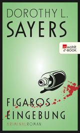 FIGAROS EINGEBUNG
EIN FALL FR LORD PETER WIMSEY