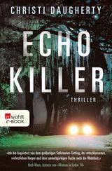 ECHO KILLER
POLIZEIREPORTERIN HARPER MCCLAIN