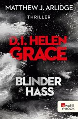 D.I. HELEN GRACE: BLINDER HASS
EIN FALL FR HELEN GRACE