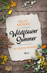 WILDFLOWER SUMMER  IN DIESEM MOMENT
WILDFLOWER-SUMMER-REIHE