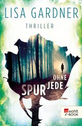 OHNE JEDE SPUR
DETECTIVE D. D. WARREN