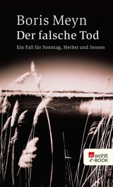 DER FALSCHE TOD
EIN FALL FR SONNTAG, HERBST UND JENSEN