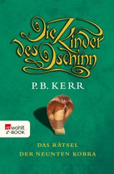 DIE KINDER DES DSCHINN: DAS RTSEL DER NEUNTEN KOBRA
DIE KINDER DES DSCHINN