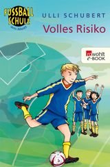 VOLLES RISIKO
DIE FUSSBALLSCHULE AM MEER