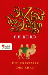 DIE KINDER DES DSCHINN: DIE KRISTALLE DES KHAN
DIE KINDER DES DSCHINN