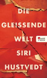 DIE GLEISSENDE WELT