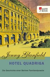 HOTEL QUADRIGA
DIE HOTEL QUADRIGA TRILOGIE