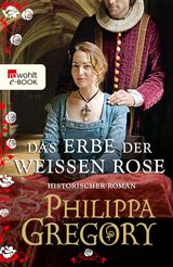 DAS ERBE DER WEISSEN ROSE
DIE ROSENKRIEGE