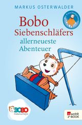 BOBO SIEBENSCHLFERS ALLERNEUESTE ABENTEUER
BOBO SIEBENSCHLFER: DIE BCHER ZUR TV-SERIE ZUM VORLESEN AB 2 JAHRE