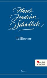 TALLHOVER
SCHDLICH: GESAMMELTE WERKE