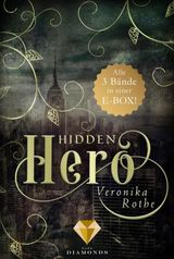 HIDDEN HERO: ALLE BNDE DER ROMANTISCHEN SUPERHELDEN-TRILOGIE IN EINER E-BOX!
HIDDEN HERO