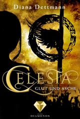 CELESTA: GLUT UND ASCHE (BAND 4)
CELESTA