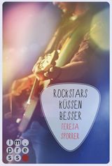 ROCKSTARS KSSEN BESSER (DIE ROCKSTAR-REIHE 7)
DIE ROCKSTAR-REIHE