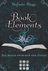 BOOKELEMENTS 1: DIE MAGIE ZWISCHEN DEN ZEILEN
BOOKELEMENTS