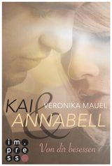 KAI & ANNABELL 2: VON DIR BESESSEN
KAI & ANNABELL