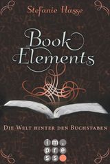 BOOKELEMENTS 2: DIE WELT HINTER DEN BUCHSTABEN
BOOKELEMENTS