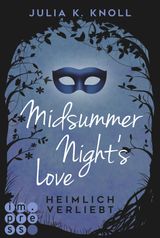 MIDSUMMER NIGHT'S LOVE. HEIMLICH VERLIEBT