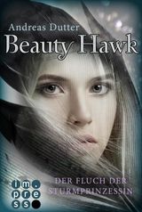 BEAUTY HAWK. DER FLUCH DER STURMPRINZESSIN