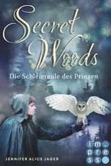 SECRET WOODS 2: DIE SCHLEIEREULE DES PRINZEN (MRCHENADAPTION VON 