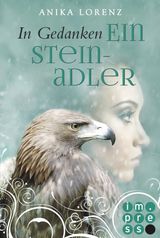 IN GEDANKEN EIN STEINADLER (HEART AGAINST SOUL 3)
HEART AGAINST SOUL