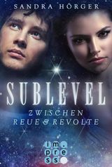 SUBLEVEL 2: ZWISCHEN REUE UND REVOLTE
SUBLEVEL