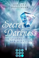 SECRET DARKNESS. IM SPIEGEL DER SCHATTEN (EIN 