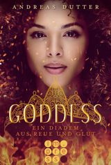 GODDESS 1: EIN DIADEM AUS REUE UND GLUT
GODDESS