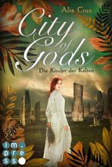 CITY OF GODS. DIE KINDER DER KELTEN
GODS