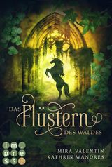 DAS FLSTERN DES WALDES (DIE KELORIA-SAGA 1)
DIE KELORIA-SAGA