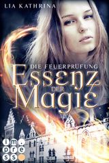 ESSENZ DER MAGIE 2: DIE FEUERPRFUNG
ESSENZ DER MAGIE