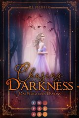 CHASING DARKNESS. DAS HERZ EINES DMONS