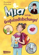 MIA 5: MIA UND DER GROSSSTADTDSCHUNGEL
MIA