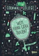 CORNWALL COLLEGE 2: WEM KANN CARA TRAUEN?
CORNWALL COLLEGE