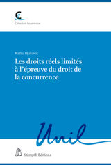 LES DROITS RELS LIMITS  L'PREUVE DU DROIT DE LA CONCURRENCE
COLLECTION LAUSANNOISE