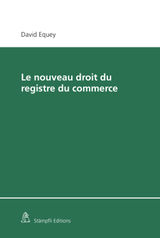 LE NOUVEAU DROIT DU REGISTRE DU COMMERCE