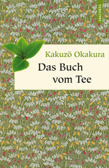 DAS BUCH VOM TEE
GESCHENKBUCH WEISHEIT