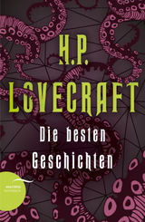 H. P. LOVECRAFT - DIE BESTEN GESCHICHTEN