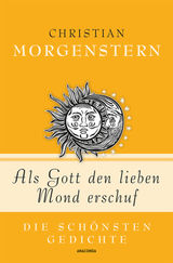 ALS GOTT DEN LIEBEN MOND ERSCHUF - DIE SCHNSTEN GEDICHTE
GESCHENKBUCH GEDICHTE UND GEDANKEN