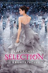 SELECTION  DIE KRONPRINZESSIN
SELECTION