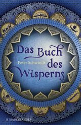 DAS BUCH DES WISPERNS (DIE GILEAD-SAGA 1)
DIE GILEAD-SAGA