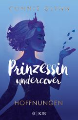 PRINZESSIN UNDERCOVER  HOFFNUNGEN
PRINZESSIN UNDERCOVER